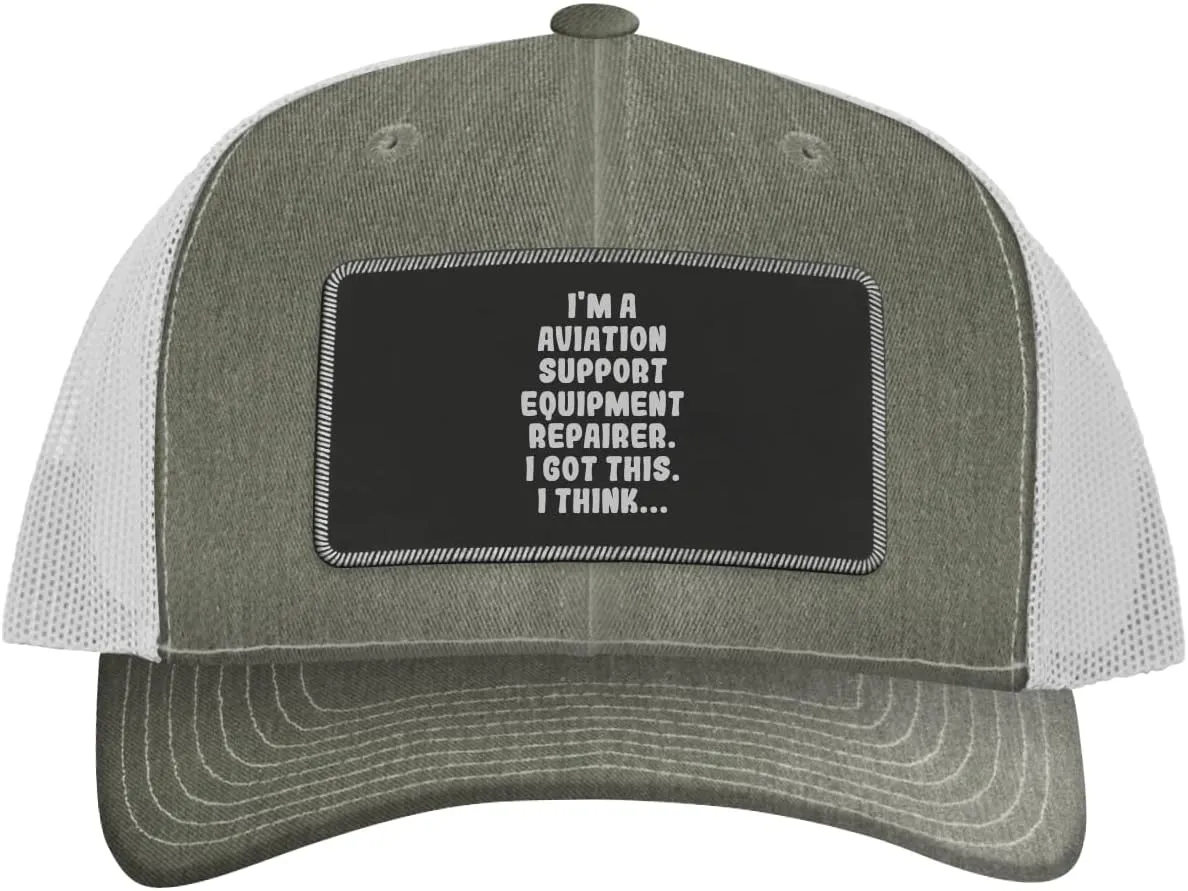 I'm an Aviation Support Equipment Repairer. I Got This. I Think... - Leather Black Patch Engraved Trucker Hat